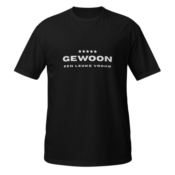 Gewoon een leuke vrouw t-shirt