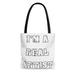 I'm a Real Artist Tote Bag / Tas - Scattando Verkleedhuis