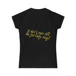 Dames T-Shirt Fat Lady Singing - Scattando Verkleedhuis