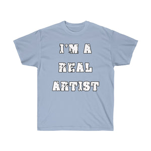 T-Shirt Unisex "I'm a Real Artist" - Scattando Verkleedhuis