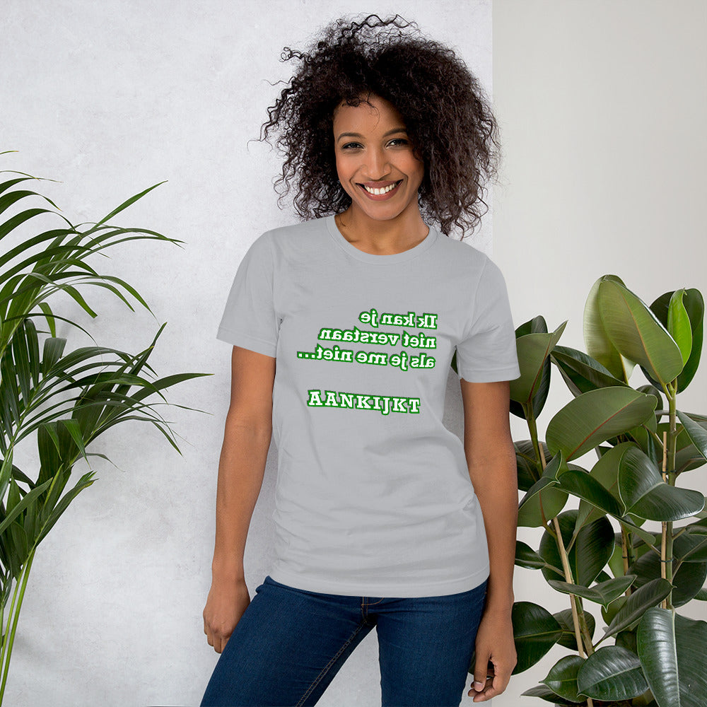 T-shirt Ik kan je niet verstaan Dames - Scattando Verkleedhuis