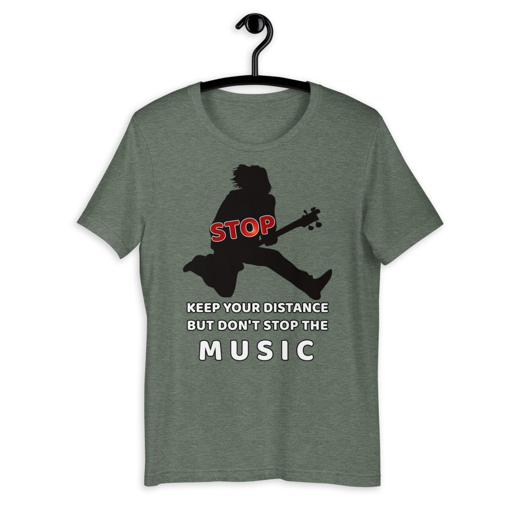 Keep Distance but don't stop the MUSIC, Short-Sleeve Unisex T-Shirt - Scattando Verkleedhuis