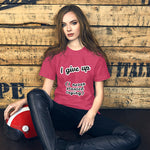 I give up Short-Sleeve Unisex T-Shirt, gratis verzending! - Scattando Verkleedhuis