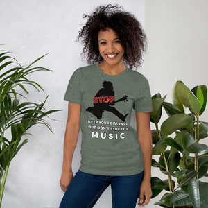 Keep Distance but don't stop the MUSIC, Short-Sleeve Unisex T-Shirt - Scattando Verkleedhuis